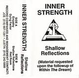 Inner Strength : Shallow Reflections (Demo)